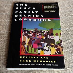 The Black Family Reunion Cookbook by - Black Cover